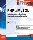 PHP et MySQL - Entraînez-vous à développer une application collaborative