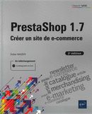 PrestaShop 1.7 : Créer un site de e-commerce 2e édi