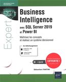 Business Intelligence avec SQL Server 2019 et Power BI : Maîtrisez les concepts et réalisez un...