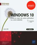 Windows 10 : Prise en main de votre ordinateur ou votre tablette - 3e édition