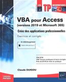 VBA pour Access (version 2019 et Microsoft 365) : Créez des applications professionnelles
