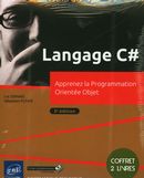Langage C# - Apprenez la Programmation Orientée Objet 3e édition