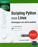 Scripting Python sous Linux - Développez vos outils système