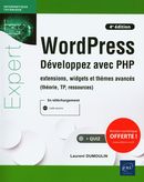 WordPress - Développez avec PHP - extensiosn, widgets et thèmes avancés (théorie, TP, ressources)