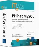 PHP et MySQL - Maîtrisez le développment d'une application web collaborative