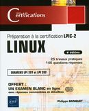 LINUX - Préparation certification LPIC-2 (examens LPI 201 et LPI 202) - 4e édition