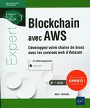 Blockchain avec AWS : Développez votre châine de blocs avec les services web d'Amazon