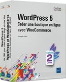 WordPress 5 : Créer une boutique en ligne avec WooCommerce