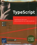 TypeScript : Optimisez et sécurisez votre production de code JavaScript