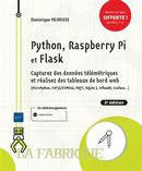 Python, Raspberry Pi et Flask : Capturez des données télémétriques et réalisez ... 2e édition