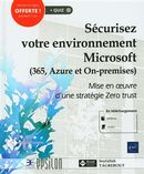 Sécurisez votre environnement Microsoft : (365, Azure et On-premises) : Mise en oeuvre d'une...