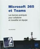 Microsoft 365 et Teams : Les bonnes pratiques pour collaborer et travailler en équipe - Coffret 2 li