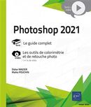 Photoshop 2021 : Les outils de colorimétrie et de retouche photo