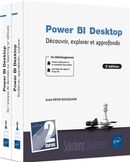 Power BI Desktop : Découvrir, explorer et appronfondir - 2e édition