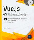 Vue.js : Développement d'applications web modernes en JavaScript