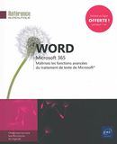 Word Microsoft 365 - Maîtrisez les fonctions acancées du traitement de texte Microsoft
