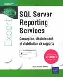 SQL Server Reporting Services - Conception, déploiement et distribution de rapports