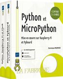 Python et MicroPython - Mise en oeuvre sur Raspberry Pi et Pyboard - Coffrets 2 livres