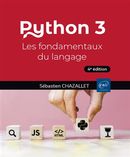 Python 3 - Les fondamentaux du langage - 4e édition