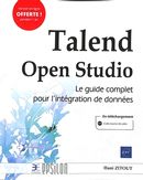 Talend Open Studio - Le guide complet pour l'intégration de données