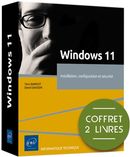 Windows 11 - Installation, configuration et sécurité - Coffret 2 livres