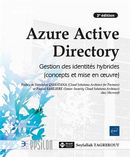 Azure Active Directory - Gestion des identités hybrides (concepts et mise en oeuvre) - 2e édition