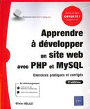 Apprendre à développer un site web avec PHP et MySQL - Exercices pratiques - 5e édition