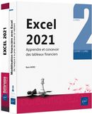 Excel 2021 - Apprendre et concevoir des tableaux financiers - Coffret 2 livres