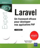 Laravel - Un framework efficace pour développer vos applications PHP - 2e édition