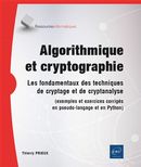 Algorithmique et cryptographie - Les fondamentaux des techniques de cryptage et de cryptanalyse