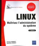 Linux - Maîtrisez l'administration du système - 7e édition