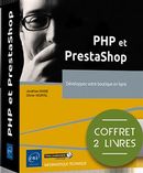 PHP et PrestaShop - Développez votre boutique en ligne - Coffret 2 livres