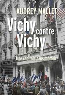 Vichy contre Vichy : Une capitale sans mémoire