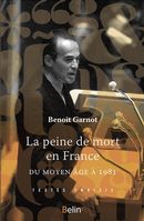La peine de mort en France : Du Moyen âge à 1981