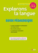 Explorons la langue ce2 - guide pedagogique