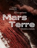 Mars Terre - Destins croisés