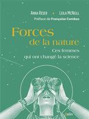 Forces de la nature - Ces femmes qui ont changé la science