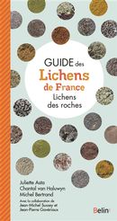 Guide des Lichens de France - Lichens des roches N.E.