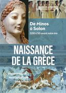 Naissance de la Grèce - De Minos à Solon N.E.