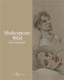 Shakespear-Bilal - Une rencontre