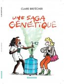 Bretécher Saga génétique - Monique
