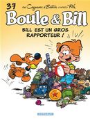Boule & Bill 37 Bill est un gros rapporteur!