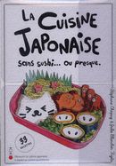 La cuisine japonaise sans sushis... ou presque.