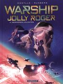 Warship Jolly Roger 04 : Dernières volontés