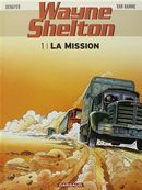 Wayne Shelton 01 : La Mission N.E.