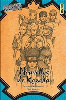 Naruto - romans 08 : Nouvelles de Konoha