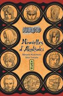 Naruto - romans 11 : Nouvelles d'Akatsuki