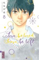Love, be loved - Leave, be left 08
