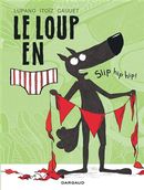Le Loup en slip 03 : Slip hip hip!