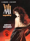 XIII Mystery 13 : Judith Warner